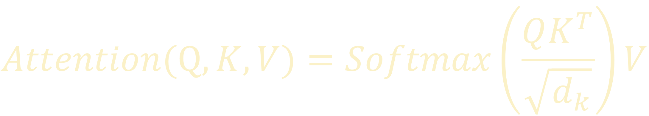 Attention(Q,K,V)=Softmax((Q*K^T)/(depth_k^0.5))*V